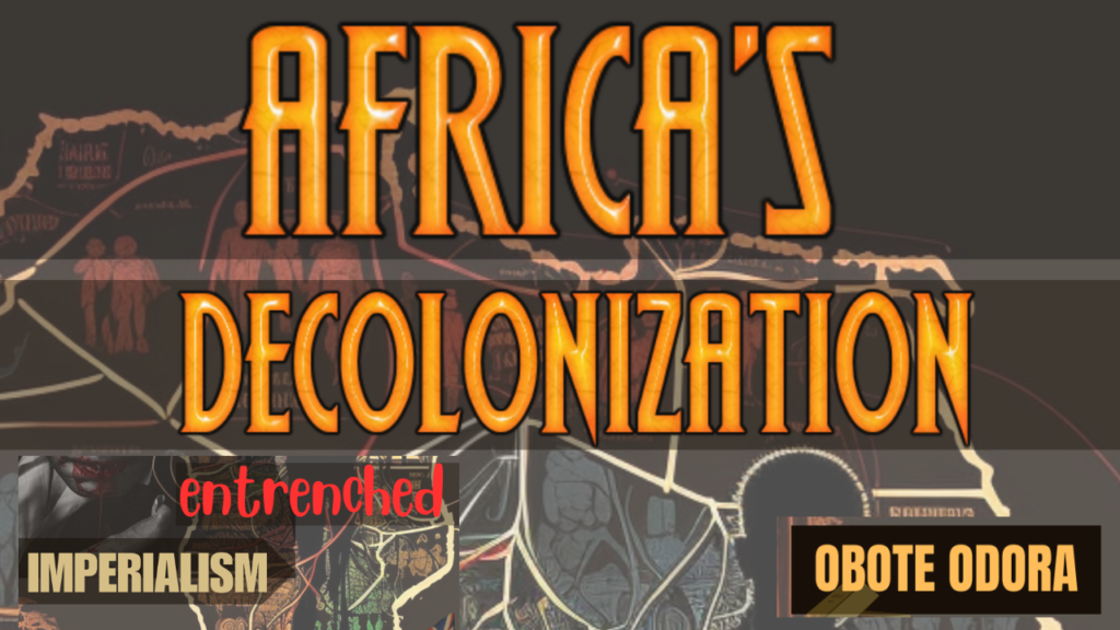 New Book by Dr. Obote Odora Renders a Critical Examination of Post-Colonial Africa